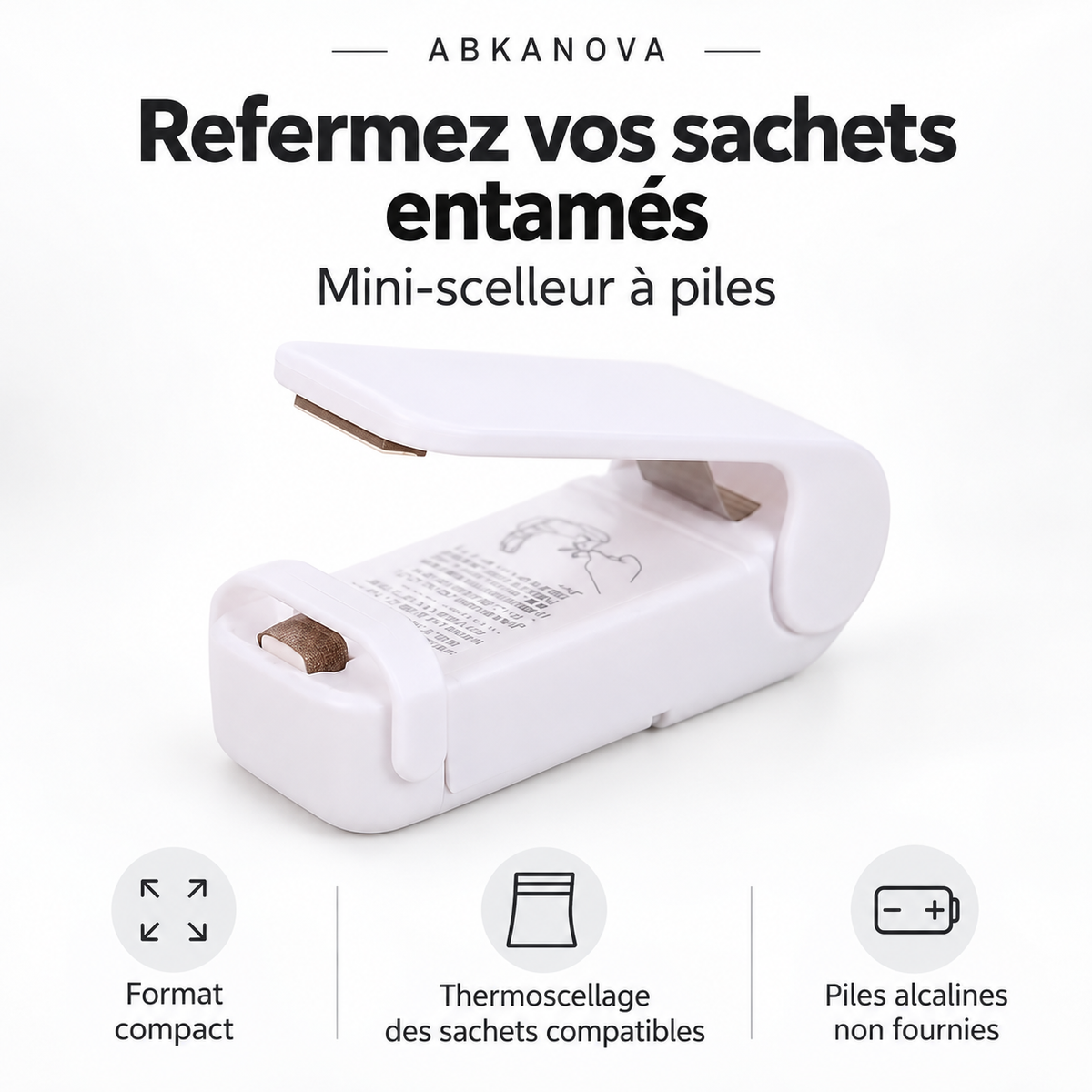Mini-scelleur blanc ABKANOVA — format compact, piles alcalines non fournies.